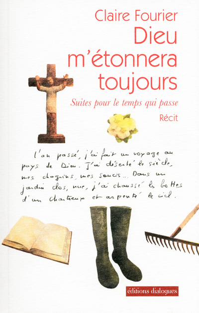 Dieu m'étonnera toujours