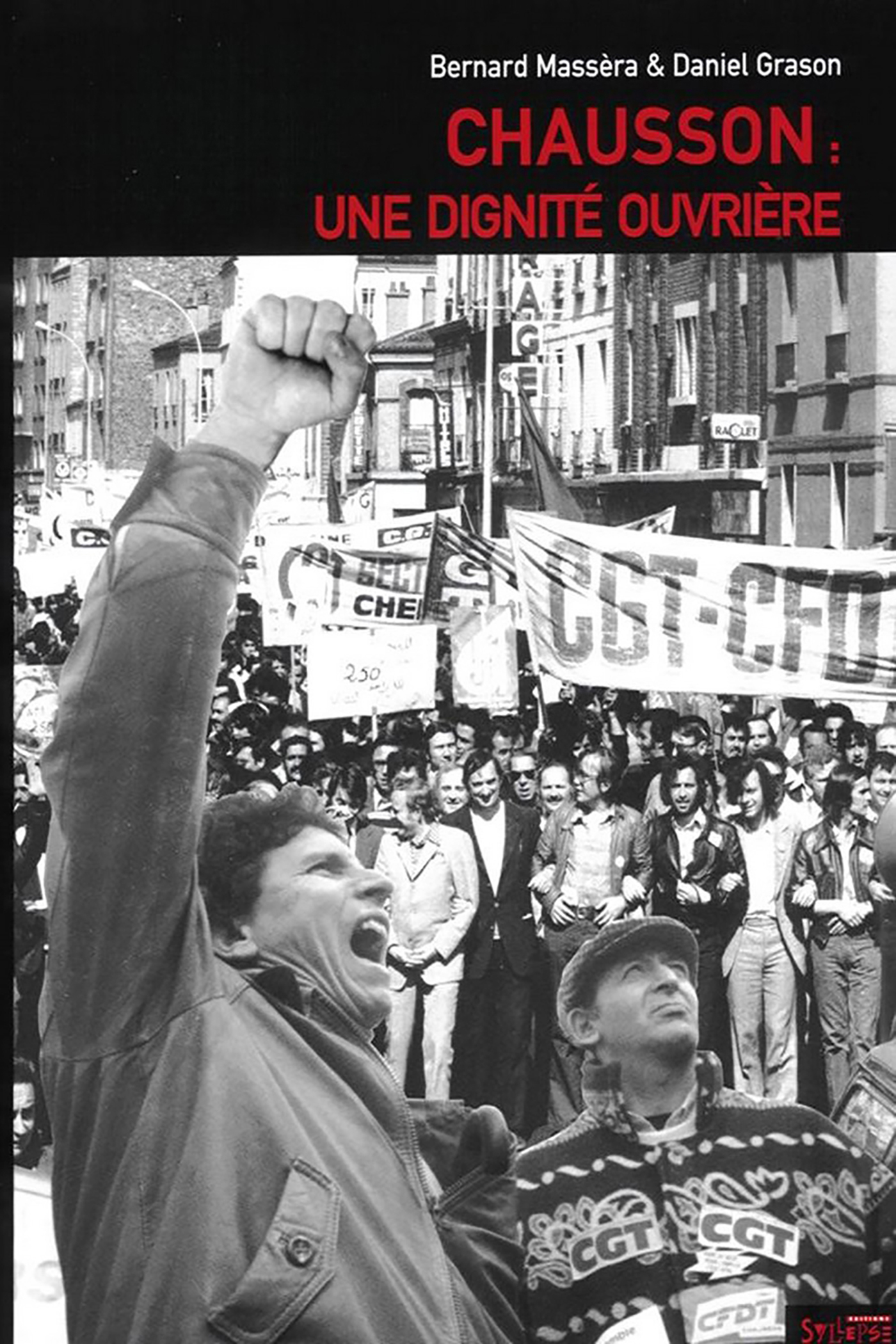 chausson : une dignite ouvriere