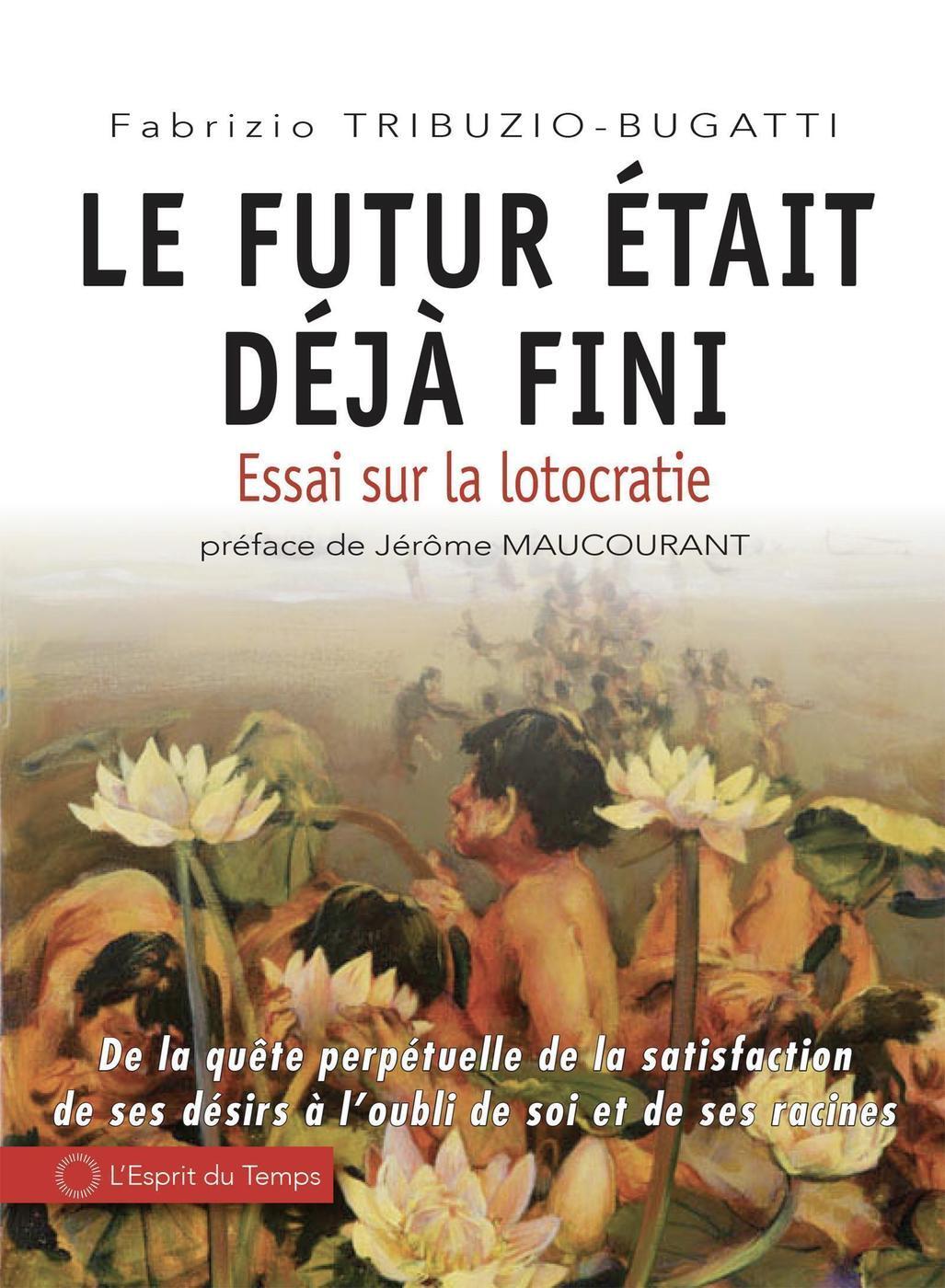 Le futur était déjà fini !