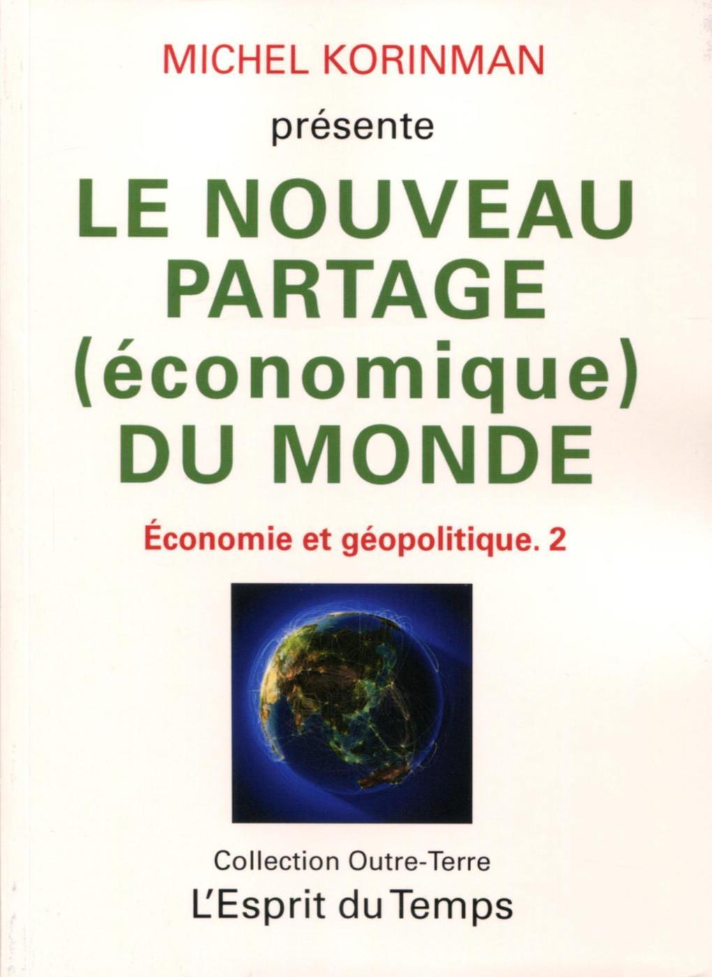 Le nouveau partage (économique) du monde