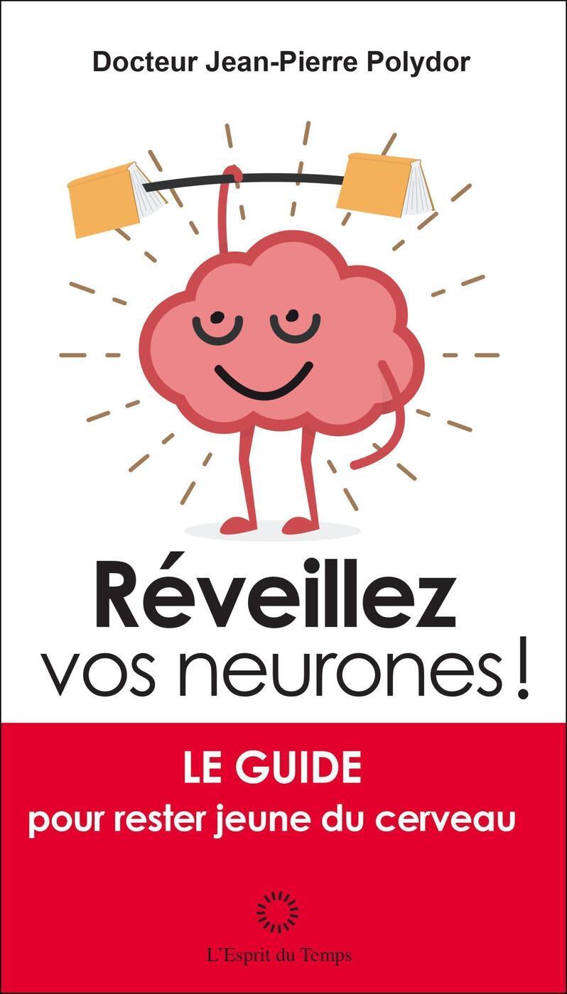Réveillez vos neurones
