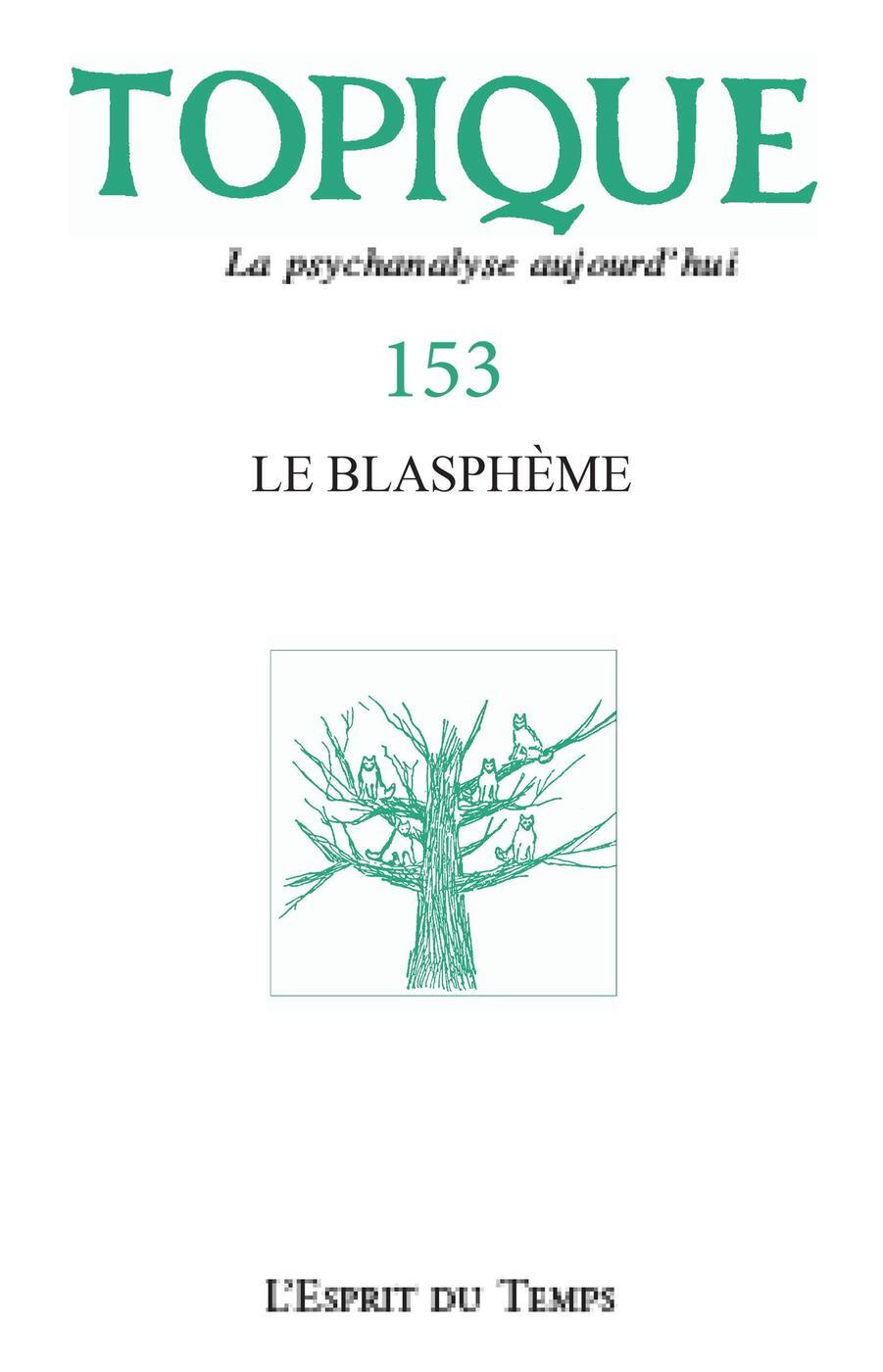Topique 153 : le blasphème