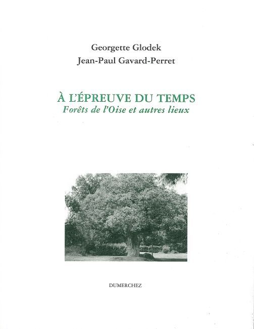 A l'Épreuve du Temps / Forets de l'Oise