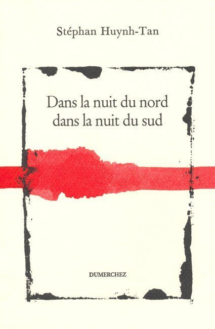 Dans la Nuit du Nord,Dans la Nuit du Sud