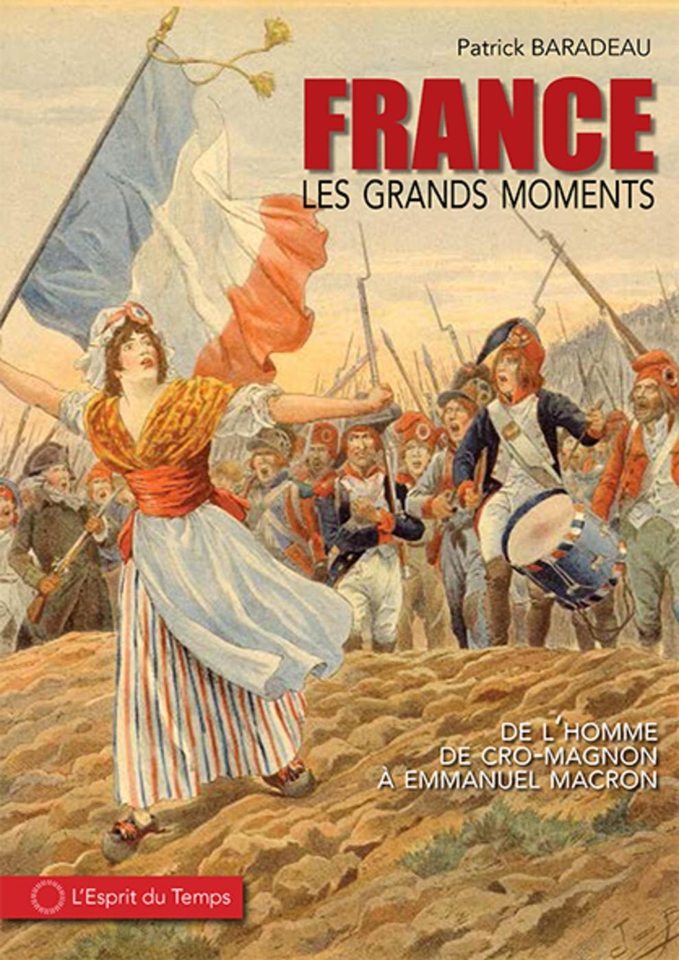 Les grands moments de l'histoire de France