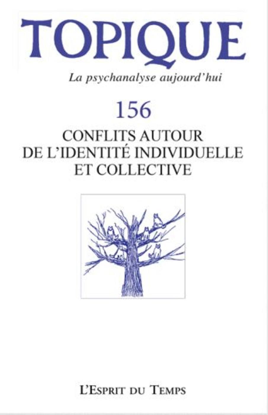 Topique 156 : Conflits autour de l'identité individuelle et collective
