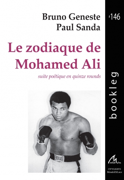 LE ZODIAQUE DE MOHAMED ALI : SUITE POETIQUE EN QUINZE ROUNDS