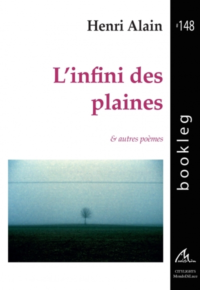 ALAIN, HENRI L'INFINI DES PLAINES. ET AUTRES POEMES