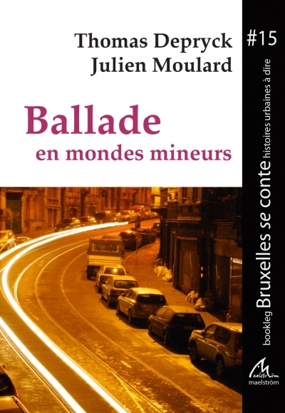 Ballade en mondes mineurs