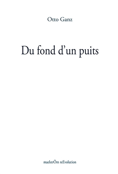 DU FOND D'UN PUITS