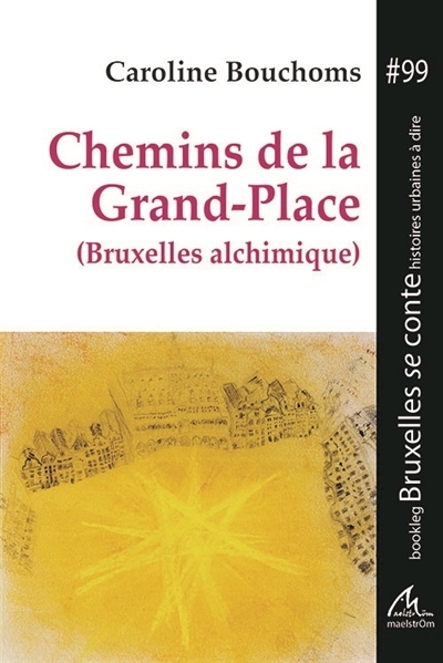 Chemins de la Grand-Place