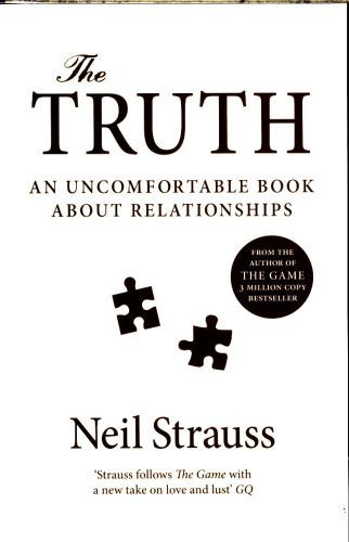 The Truth: An Uncomfortable Book About Relationships