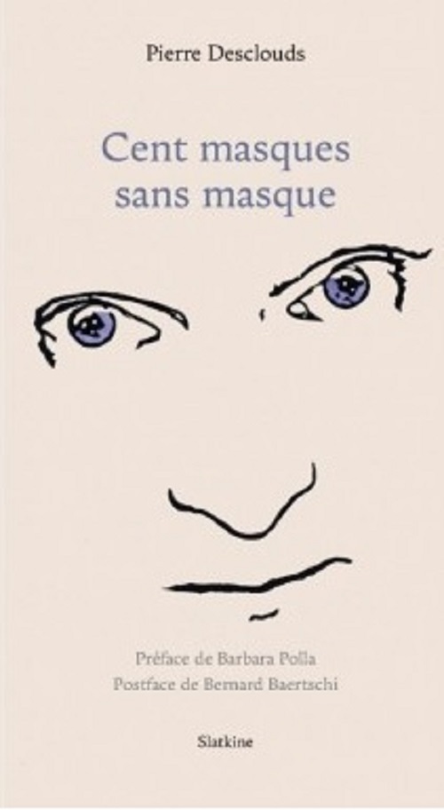 CENT MASQUES SANS MASQUE