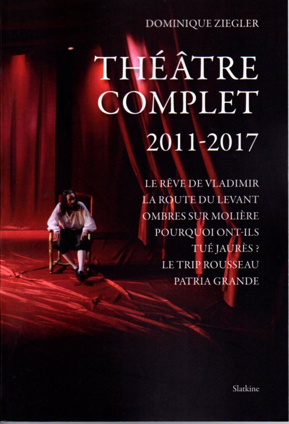 THEATRE COMPLET 2011 - 2017