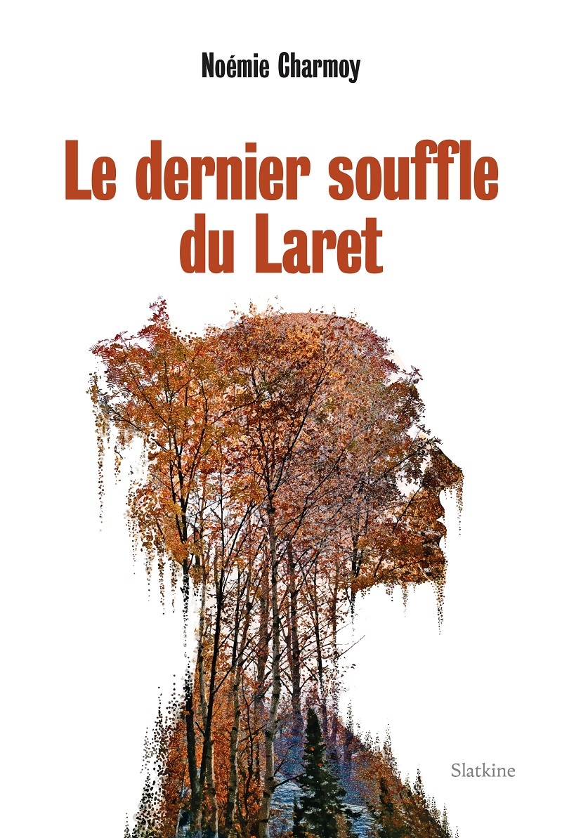 LE DERNIER SOUFFLE DU LARET