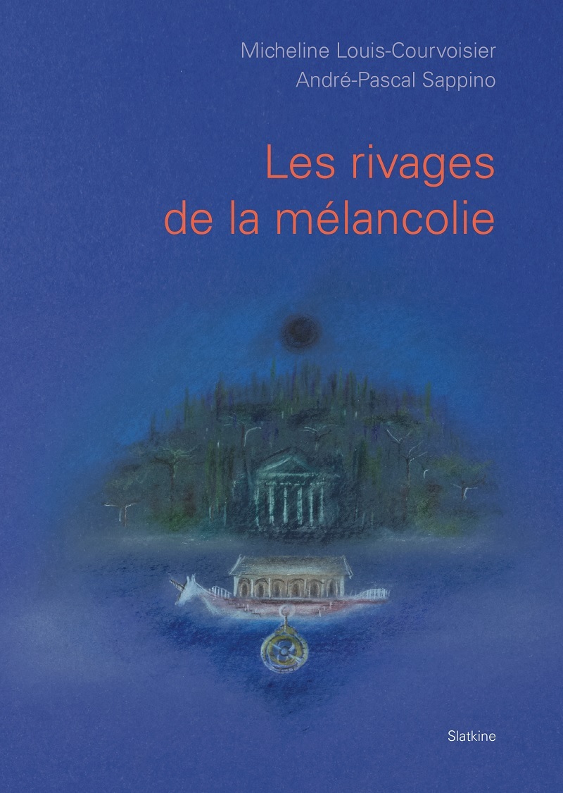 LES RIVAGES DE LA MÉLANCOLIE