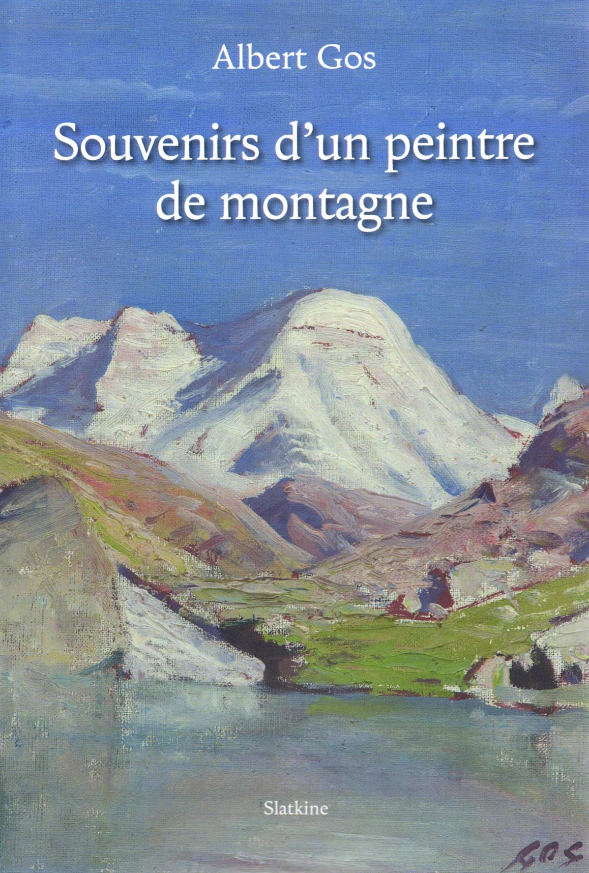 SOUVENIRS D'UN PEINTRE DE MONTAGNE
