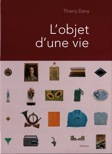 L'OBJET D'UNE VIE