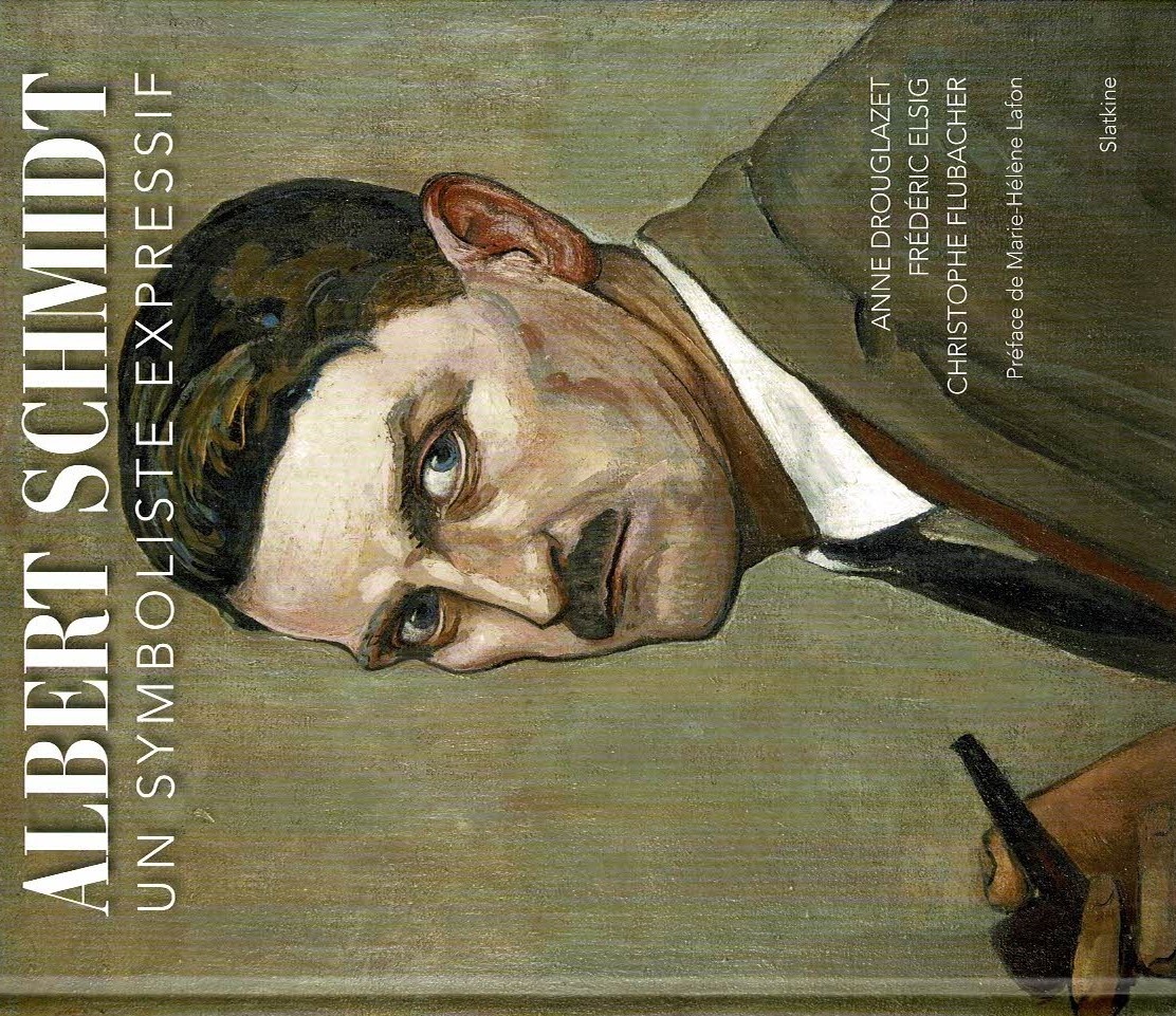 ALBERT SCHMIDT - UN SYMBOLISTE EXPRESSIF