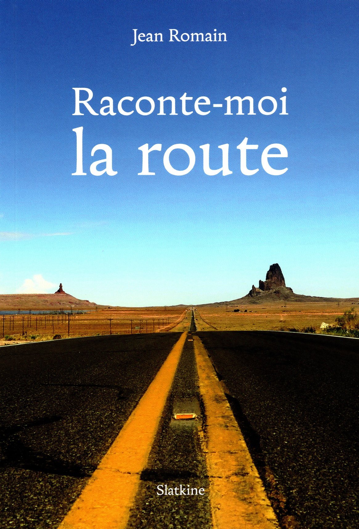 RACONTE-MOI LA ROUTE