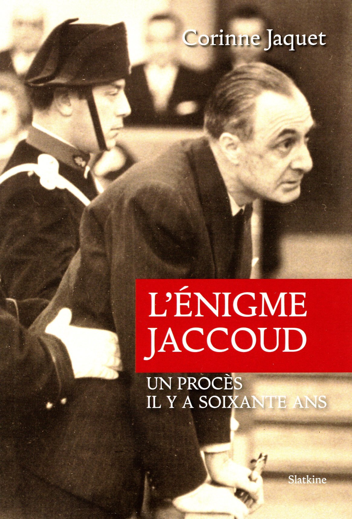 L'ENIGME JACCOUD