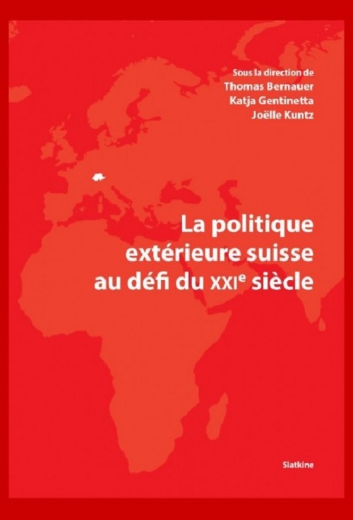LA POLITIQUE EXTÉRIEURE SUISSE AU DÉFI DU XXIe SIECLE