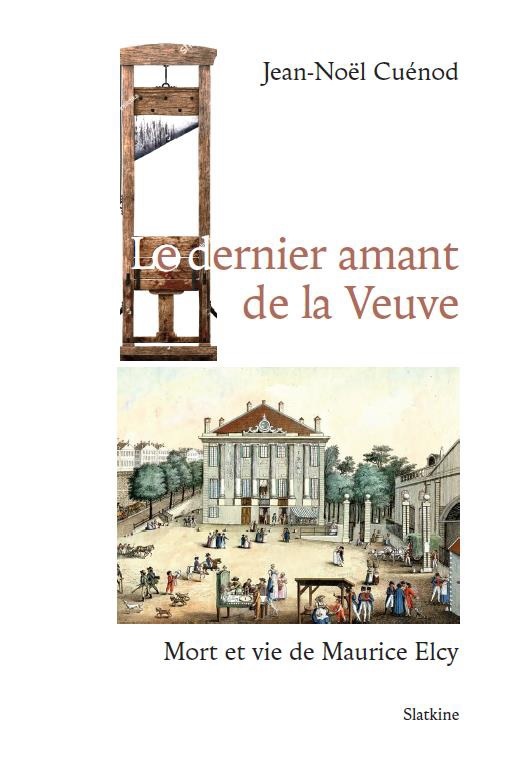 LE DERNIER AMANT DE LA VEUVE