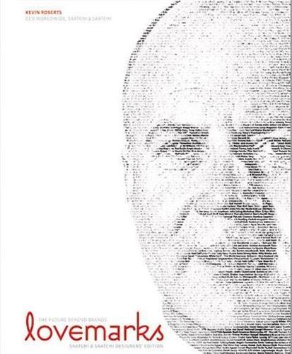 Lovemarks The Saatchi and Saatchi Designers' Edition /anglais