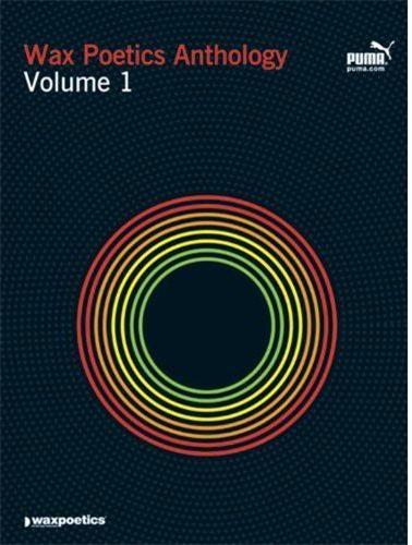 Wax Poetics Anthology Volume 1 /anglais