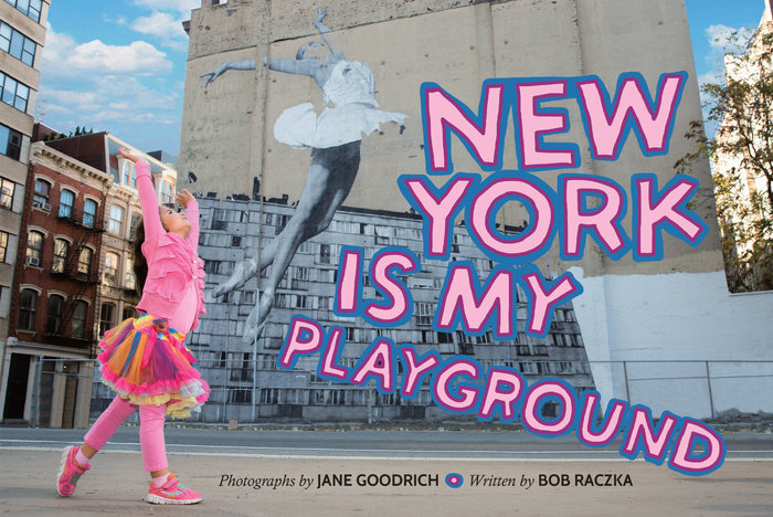 New York Is My Playground /anglais