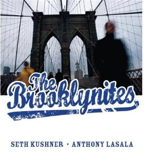 Seth Kushner The Brooklynites /anglais