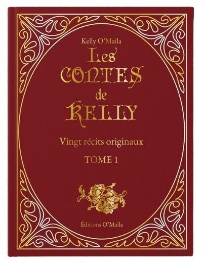 Les contes de Kelly Tome 1