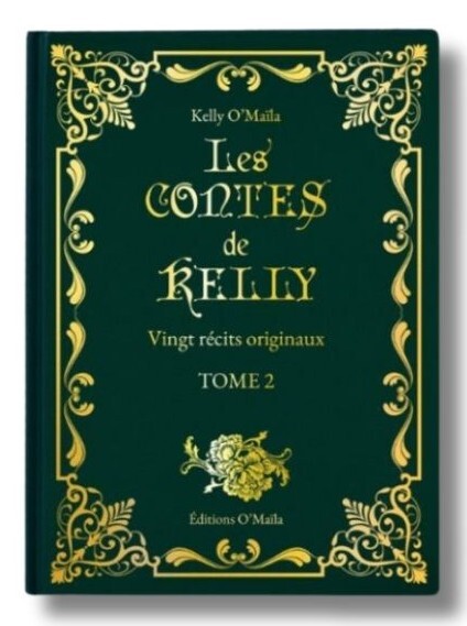Les contes de Kelly Tome 2