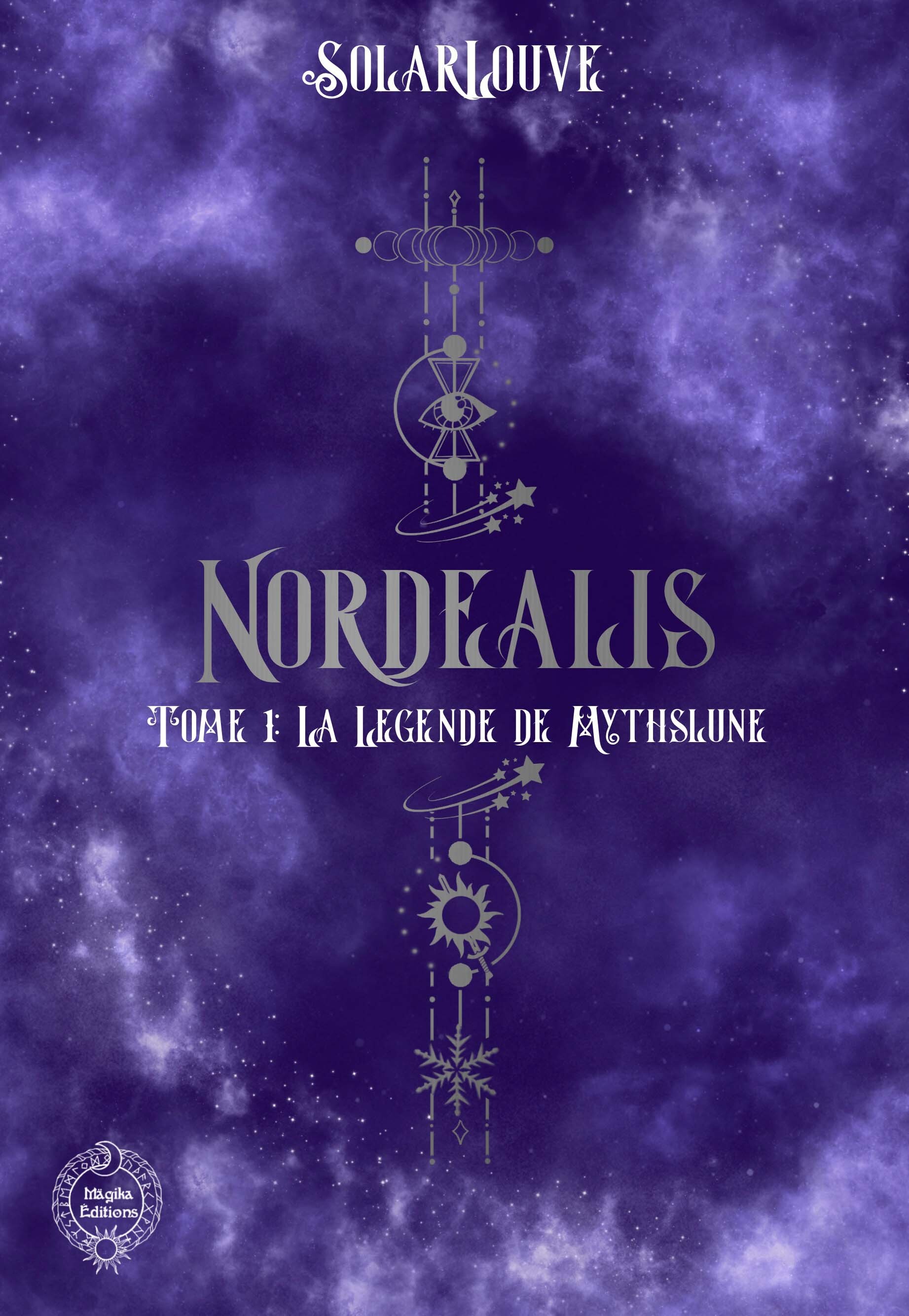 Nordëalis - Tome 1: La Légende de Mythslune