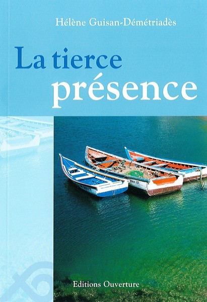 La tierce présence