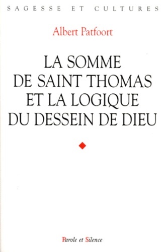 somme de saint thomas et la logique du dessein de dieu