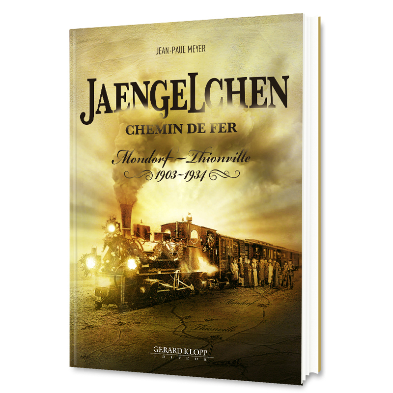 JAENGELCHEN CHEMIN DE FER  MONDORF-THIONVILLE 1903-1934