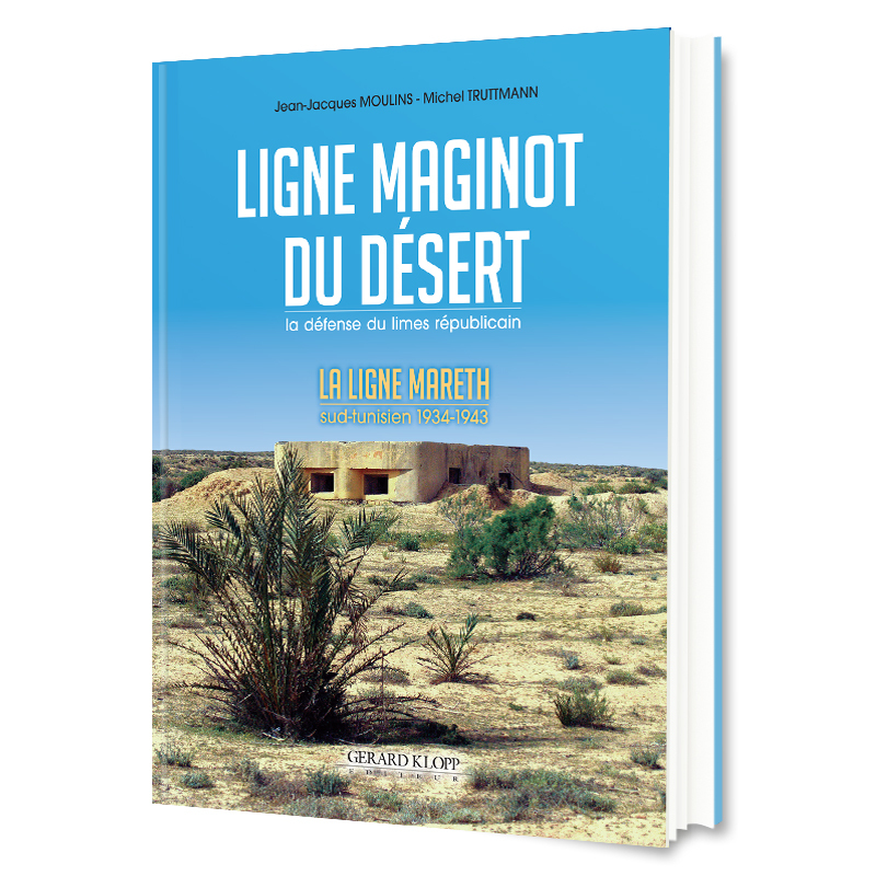 Ligne Maginot du désert - la défense du limes républicain