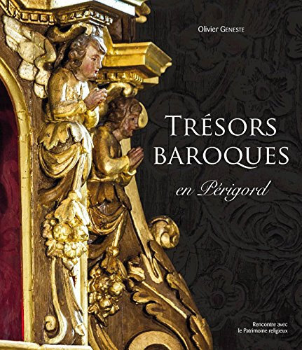 Trésors baroques en Périgord