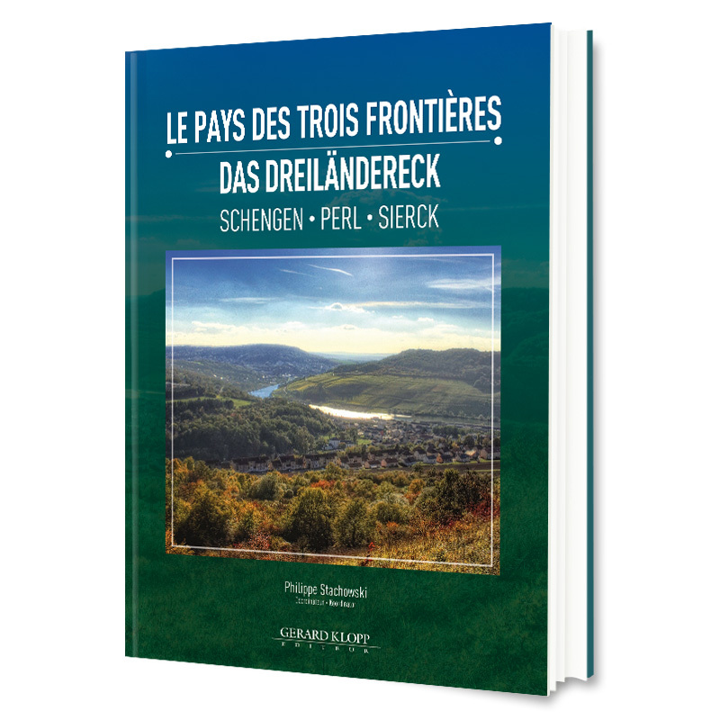 Le pays des trois frontières - Schengen, Perl, Sierck