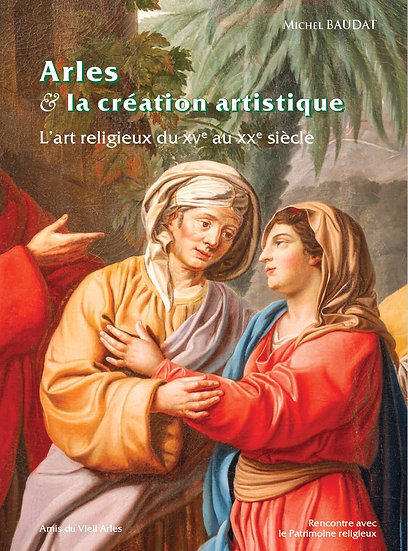 Arles & la création artistique