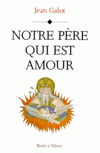 notre pere qui est amour