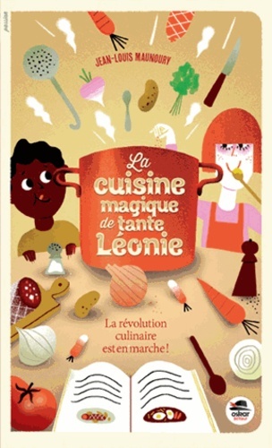 CUISINE MAGIQUE DE TANTE LÉONIE (LA)
