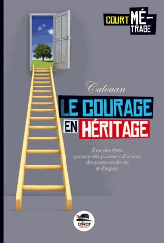 COURAGE EN HERITAGE (LE)
