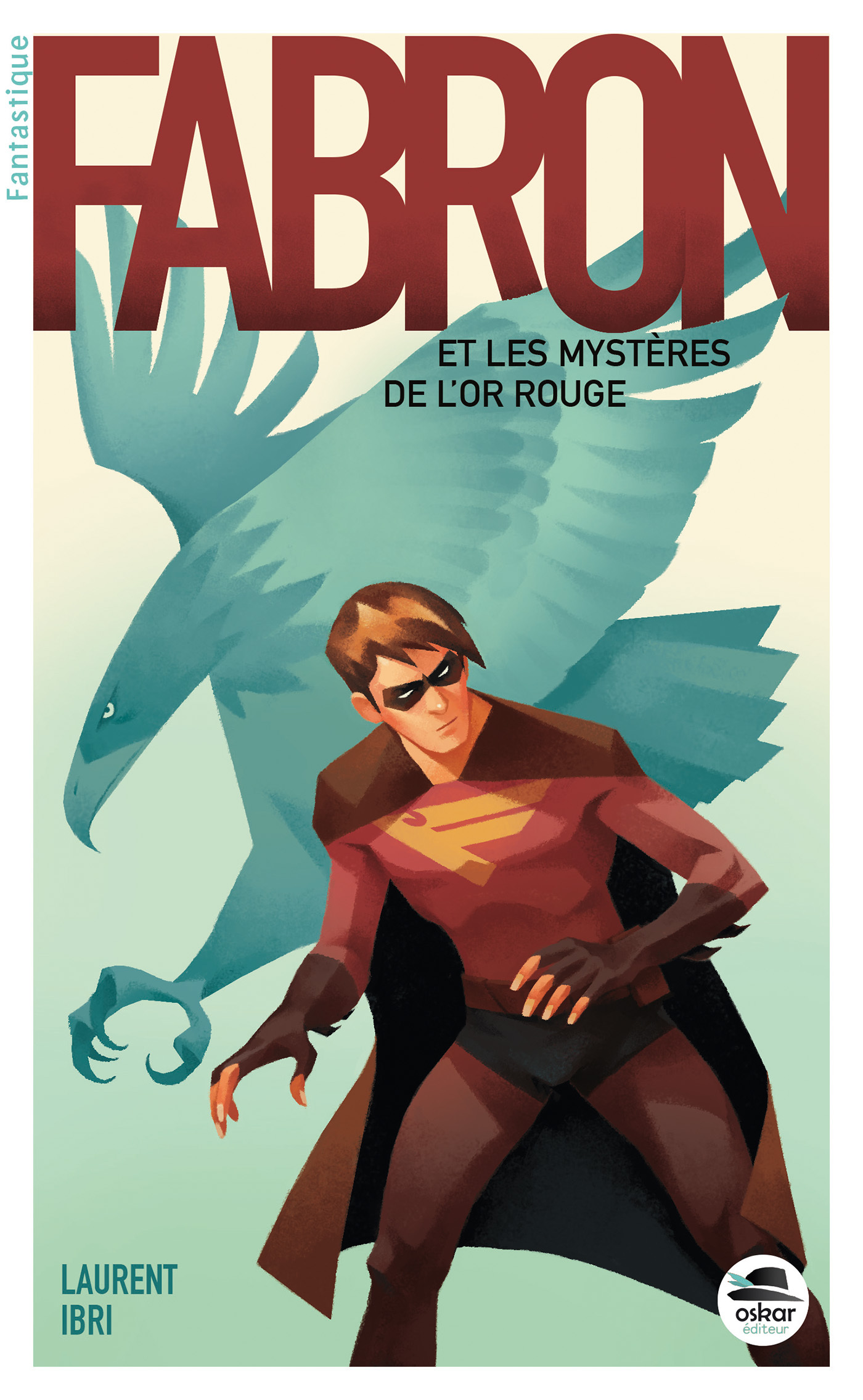 FABRON ET LES MYSTERES DE L'OR ROUGE