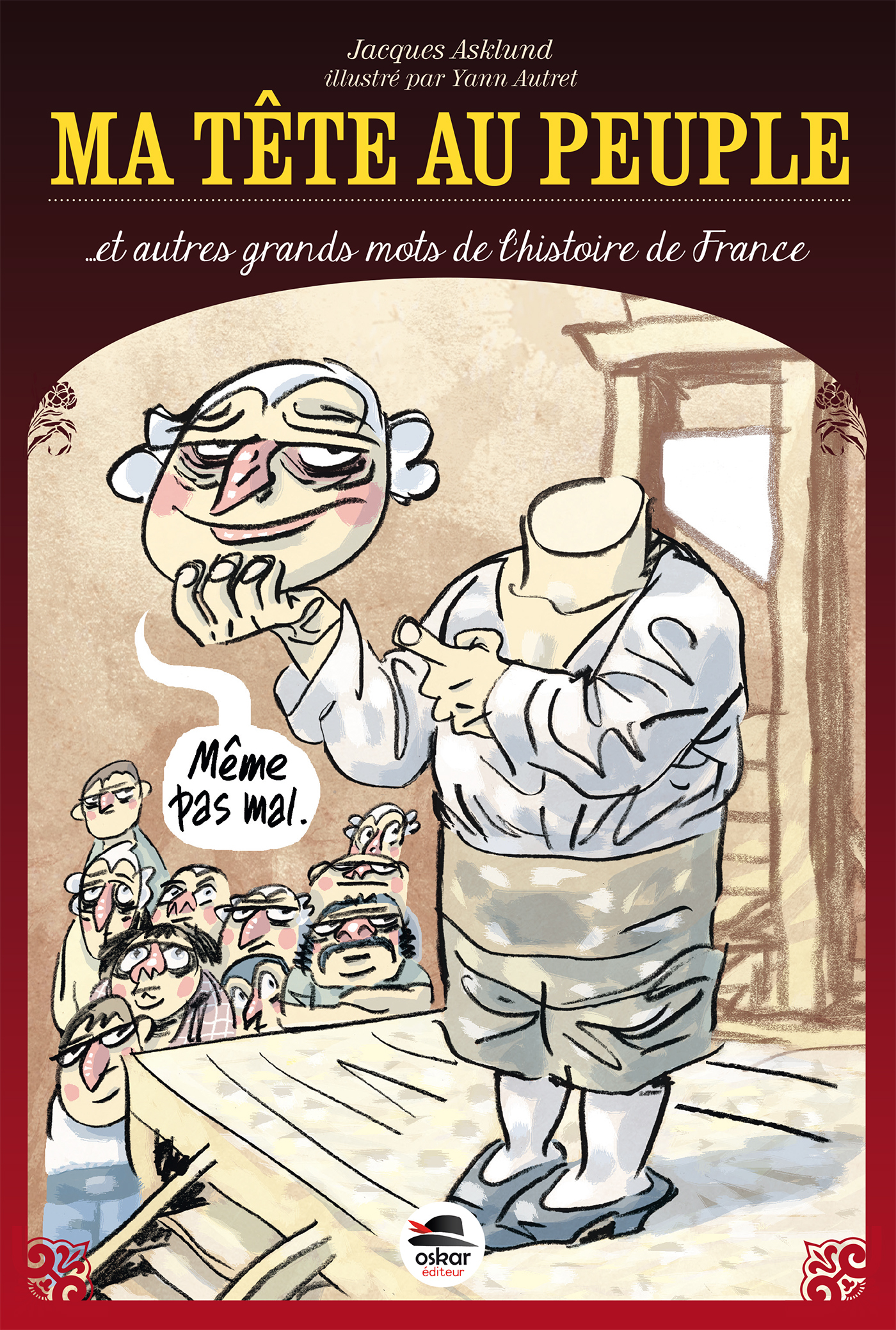 MA TETE AU PEUPLE !...