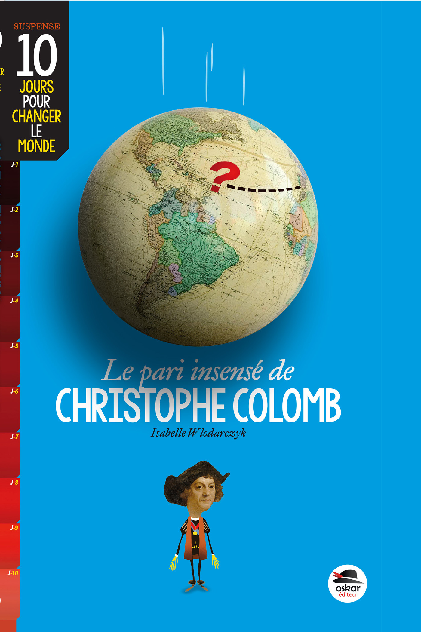 PARI INSENSÉ DE CHRISTOPHE COLOMB (LE)