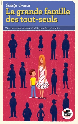 GRANDE FAMILLE DES TOUT SEULS (LA)