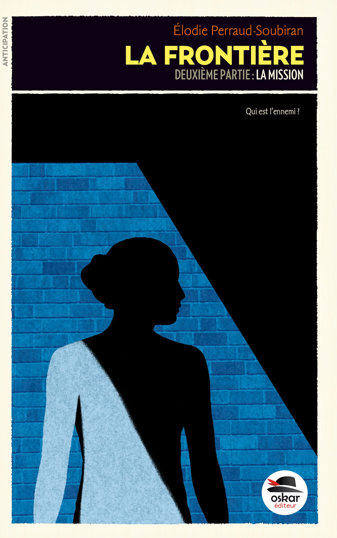 LA FRONTIERE T.2 - LA MISSION