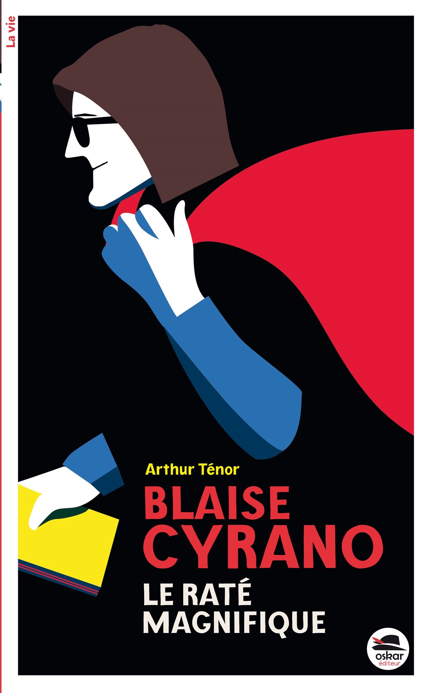 BLAISE CYRANO, LE RATÉ MAGNIFIQUE